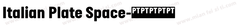 Italian Plate Space字体转换